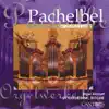 Nigel Allcoat - Pachelbel: Orgelwerke 1